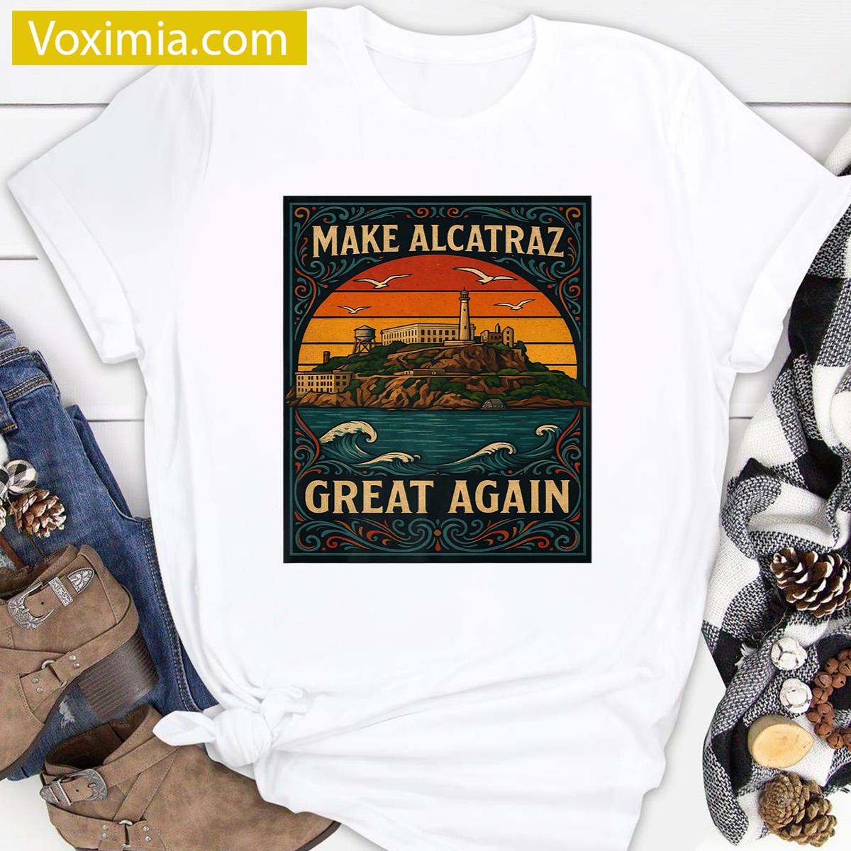 Make Alcatraz Great Again Humor Design T-shirt