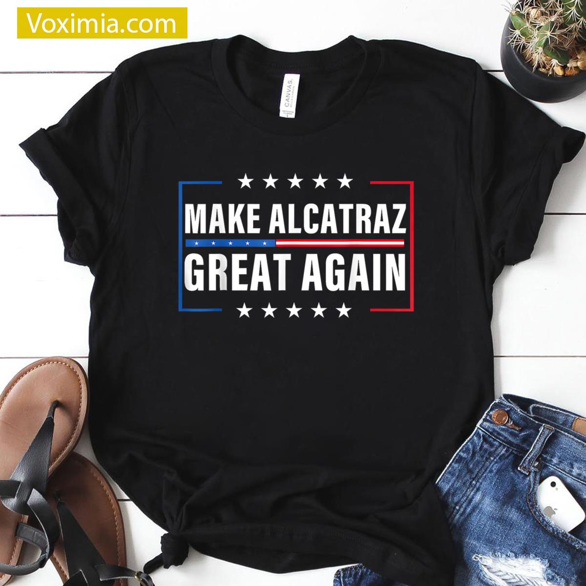 Make Alcatraz Great Again Humorous Trump T-shirt