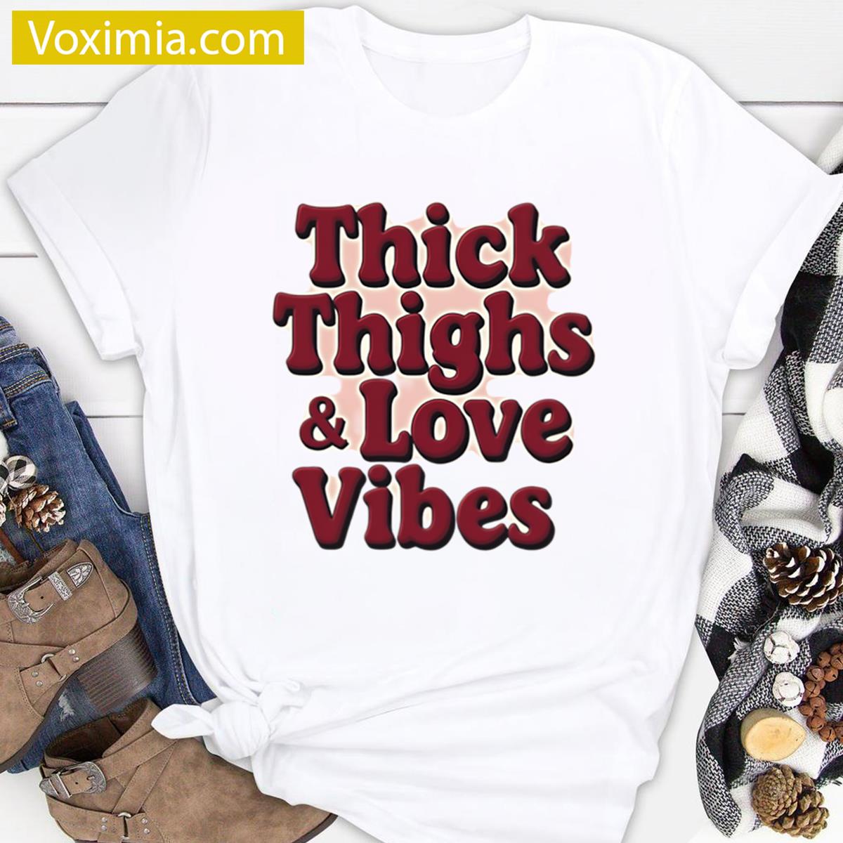 Thick Thighs Love Vibes Casual T-shirt