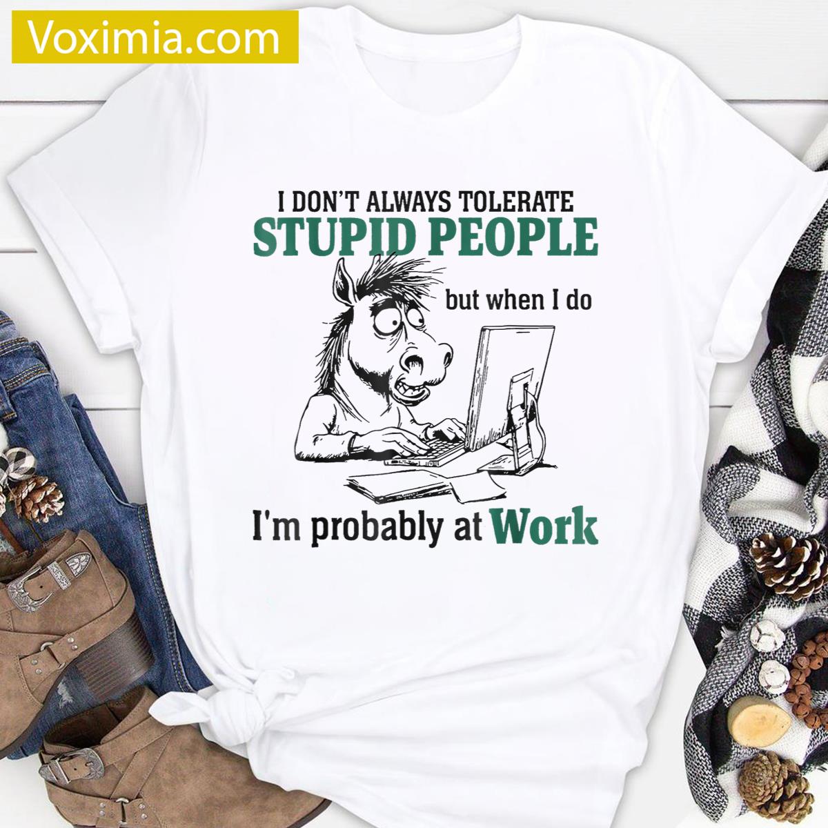 Funny Tolerate Stupid T-shirt