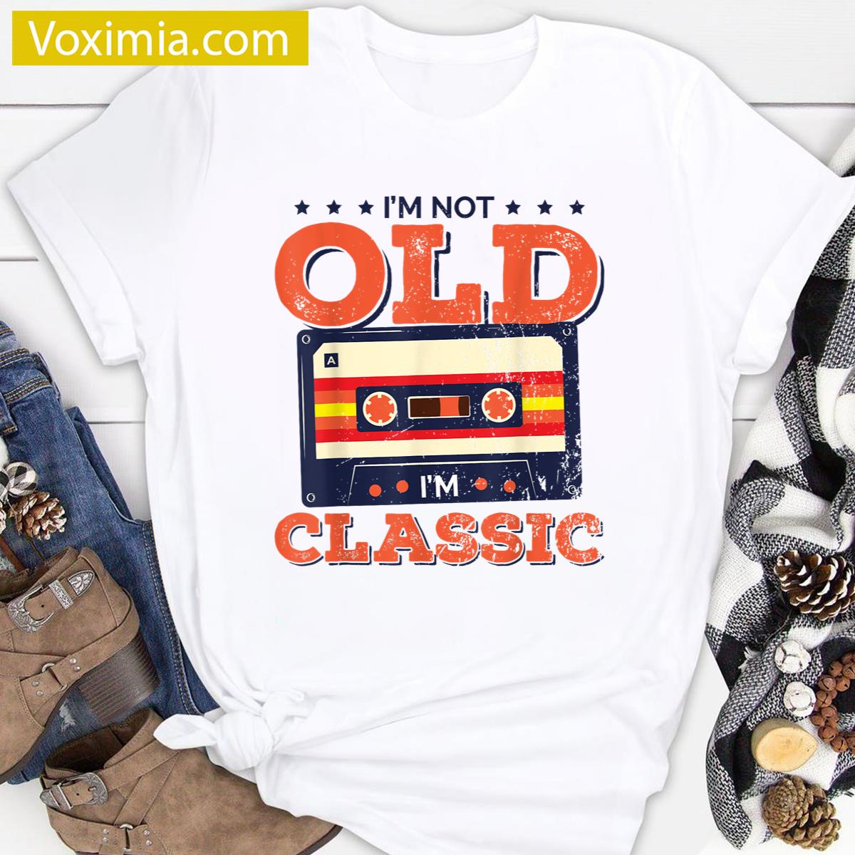 Im Not Old Im Vintage T-shirt