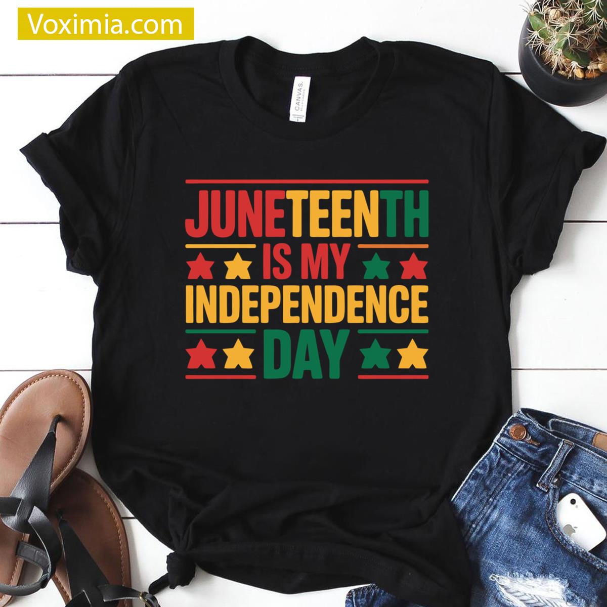 Juneteenth Is My Independence Day T-shirt
