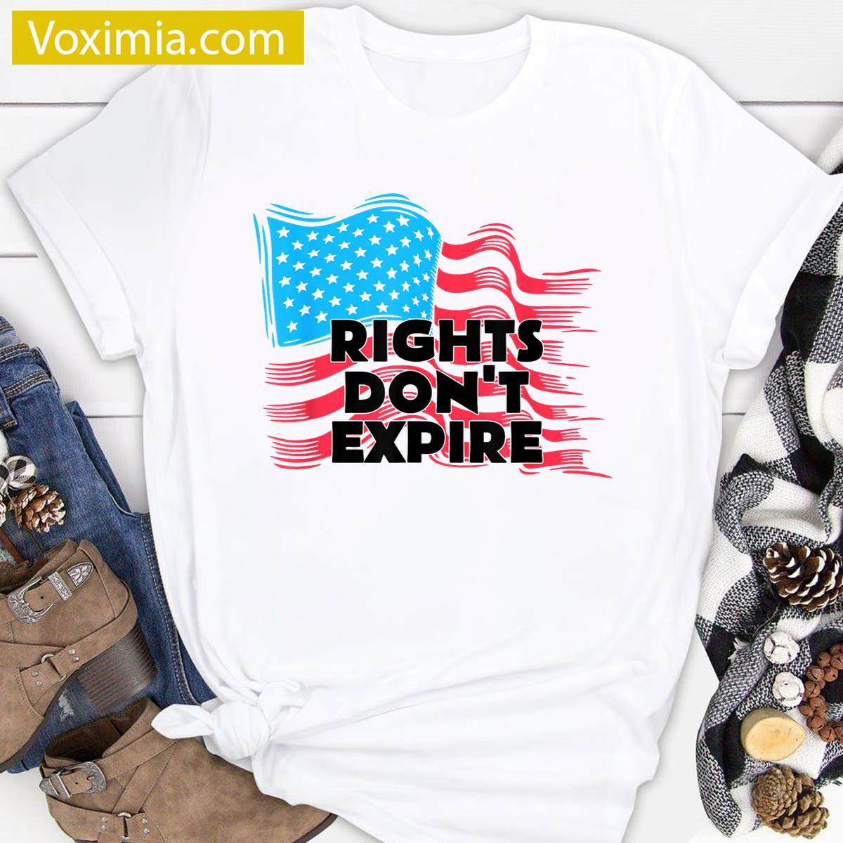 Rights Dont Expire Flag T-shirt