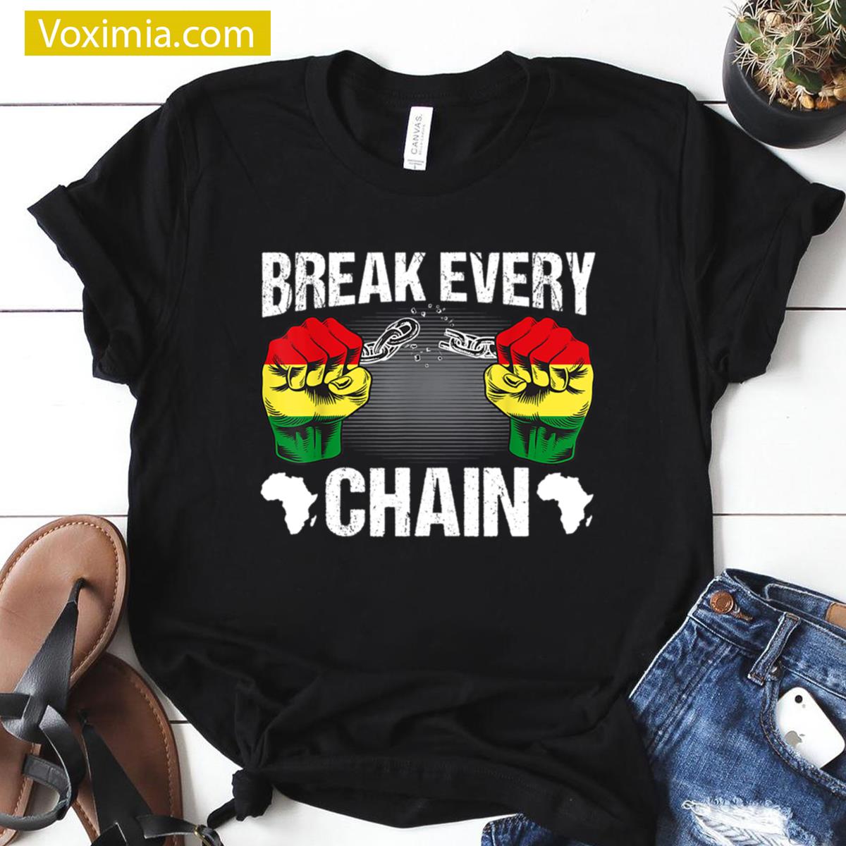 Break Every Chain Freedom T-shirt