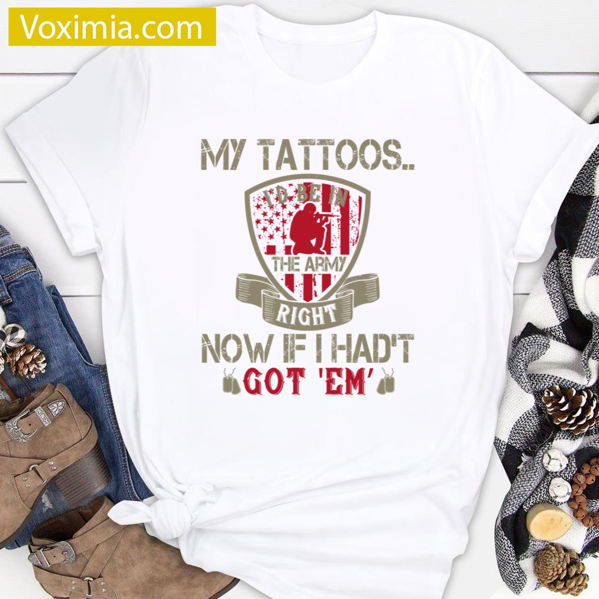 Id Be In The Army Apparel T-shirt