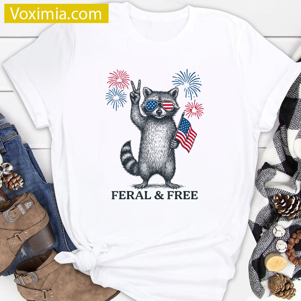 Funny Feral And Free T-shirt