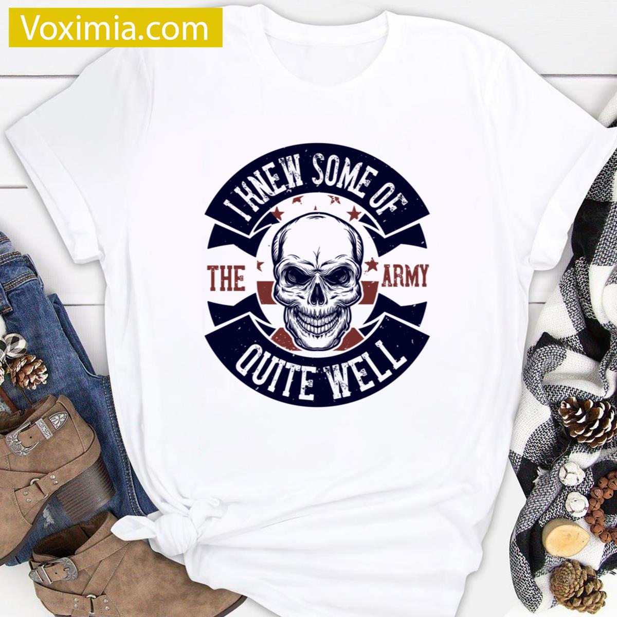 I Knew Some Of The Army Graphic Tee T-shirt